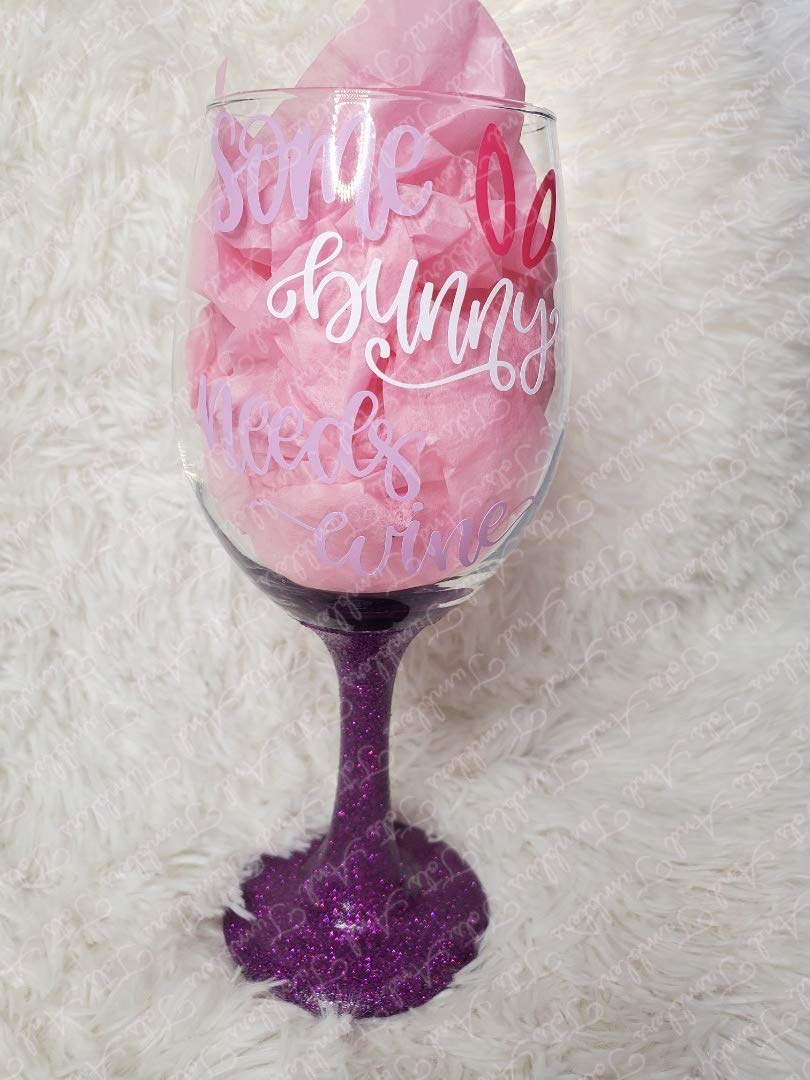 Some Bunny Needs Wine, Easter Stemmed Wine Glass, Easter Wine Glasses, Glittered Wine Glass, Bunny, Wine Lover, Wine Glass for Easter