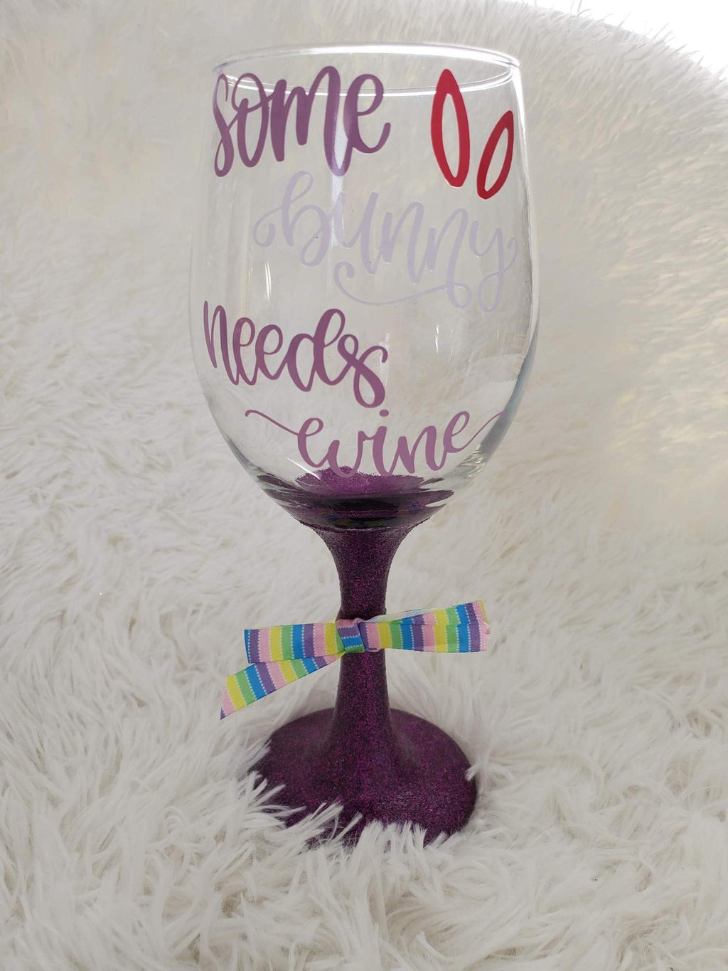 Some Bunny Needs Wine, Easter Stemmed Wine Glass, Easter Wine Glasses, Glittered Wine Glass, Bunny, Wine Lover, Wine Glass for Easter