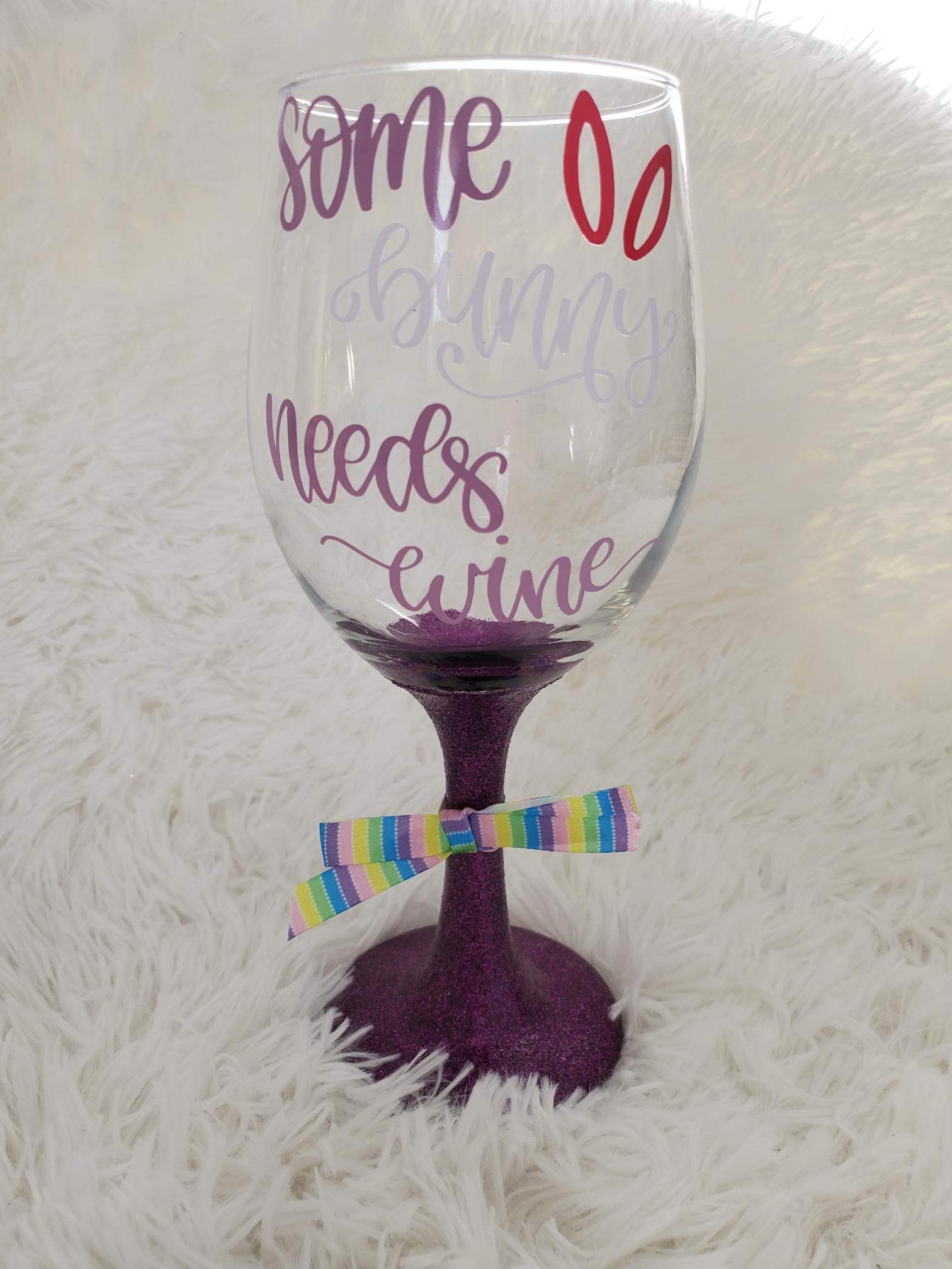 Some Bunny Needs Wine, Easter Stemmed Wine Glass, Easter Wine Glasses, Glittered Wine Glass, Bunny, Wine Lover, Wine Glass for Easter